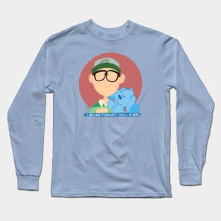 Steve is proud of me! Long Sleeve T-Shirt